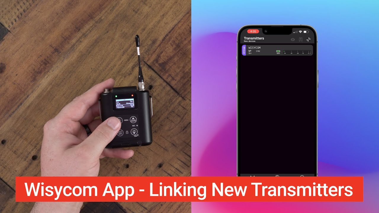 Wisycom App - Linking New Transmitters